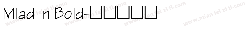 Mladen Bold字体转换
